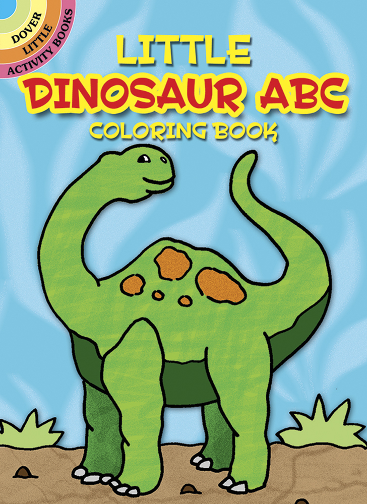 Little Dinodaur ABC Coloring Book dover the dinosaur farm