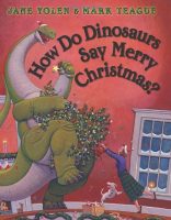 How_do_dinosaurs_say_merry_christmas_the_dinosaur_farm